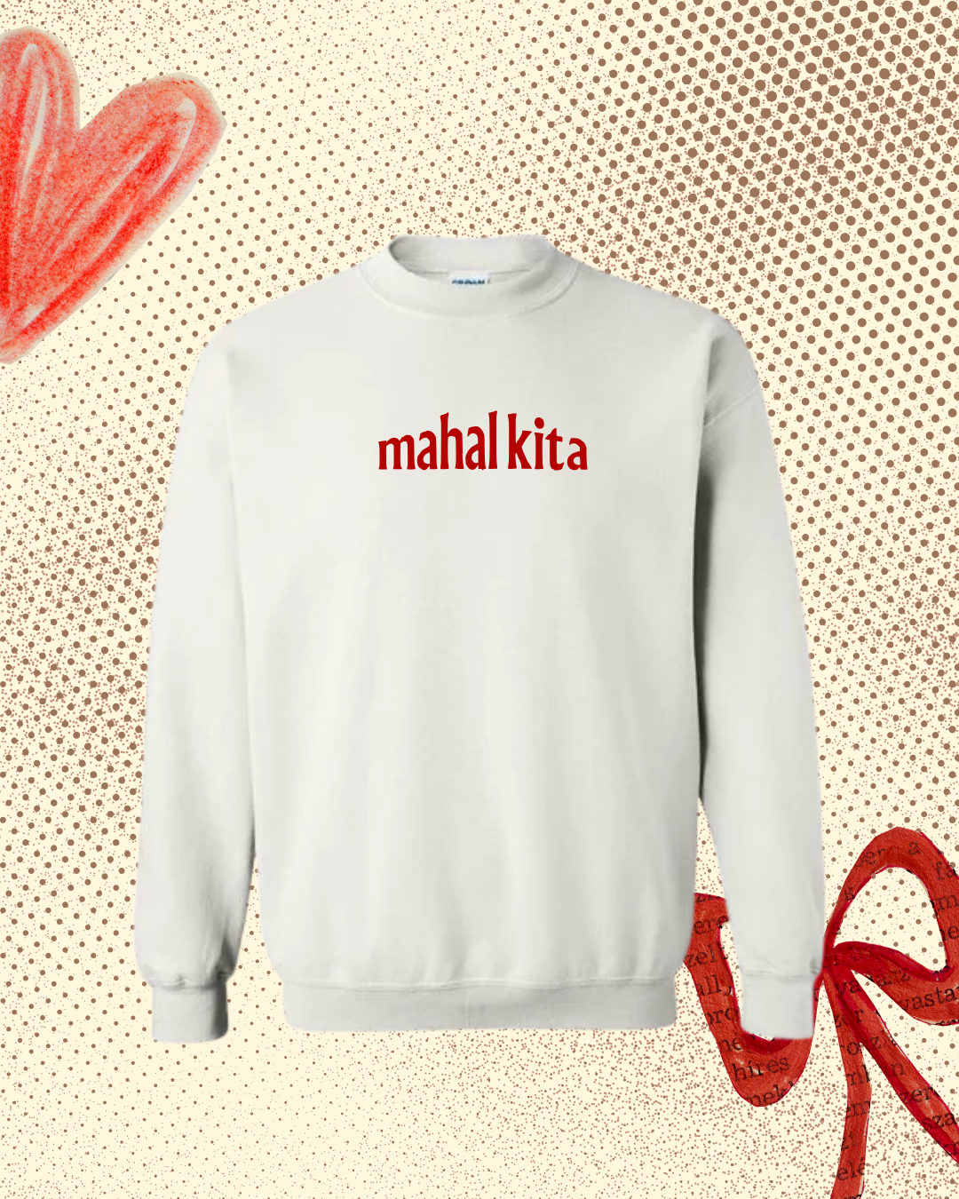 Mahal Kita Sweater - Kilig Ko