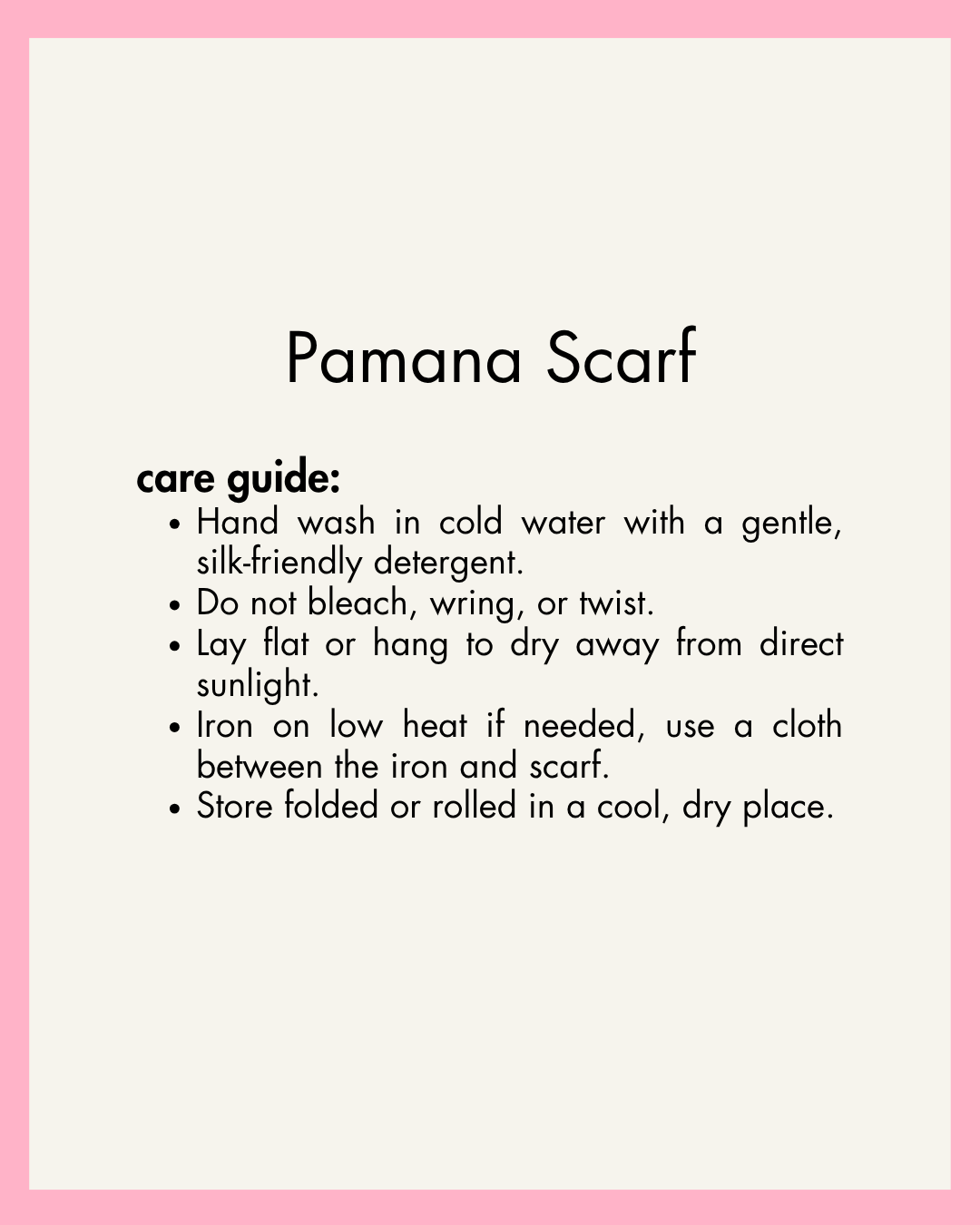 Care guide for pamana collection scarves