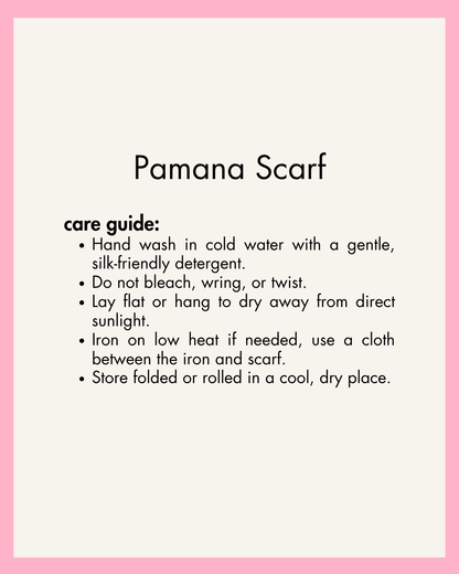 Care guide for pamana collection scarves