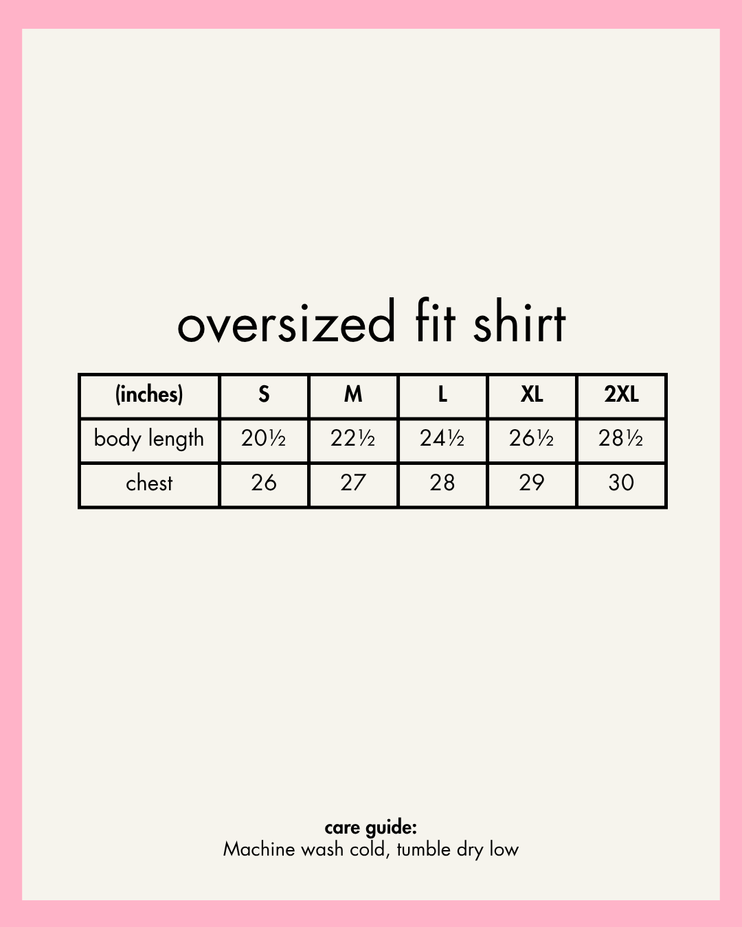 Size chart for oversized fit shirts with measurements on a pink border